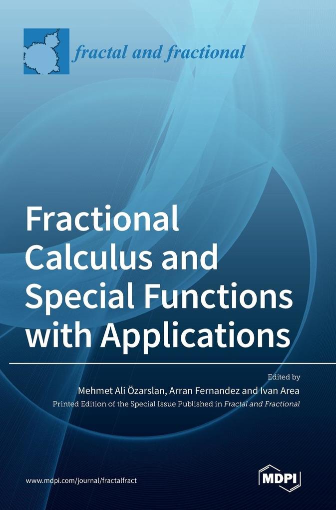 Fractional Calculus and Special Functions with Applications