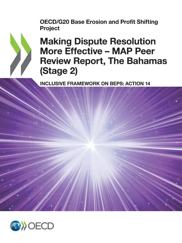 Making Dispute Resolution More Effective - MAP Peer Review Report The Bahamas (Stage 2)