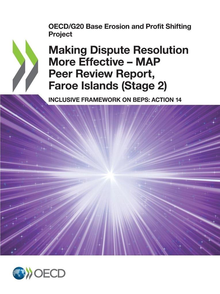 Making Dispute Resolution More Effective - MAP Peer Review Report Faroe Islands (Stage 2)
