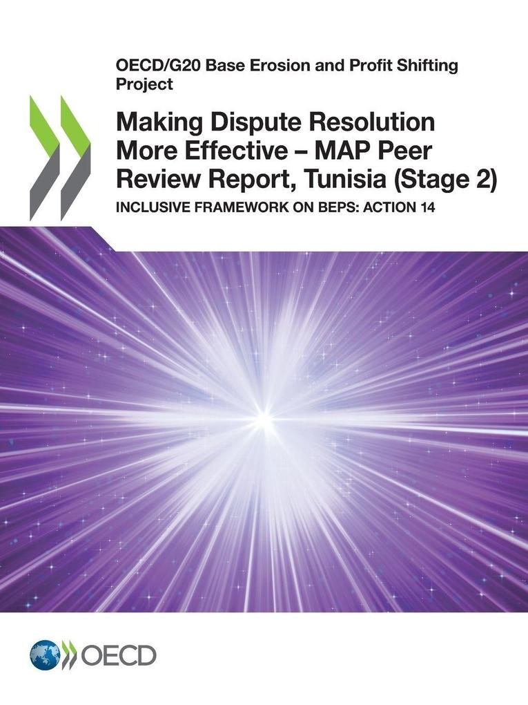 Making Dispute Resolution More Effective - MAP Peer Review Report Tunisia (Stage 2)