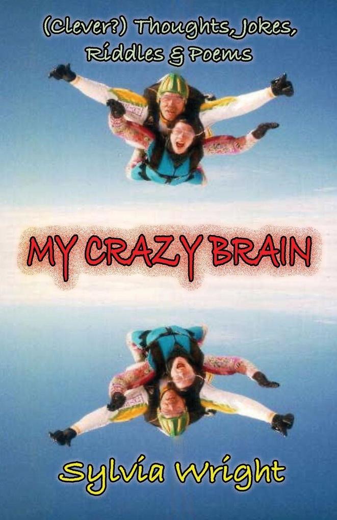 My Crazy Brain