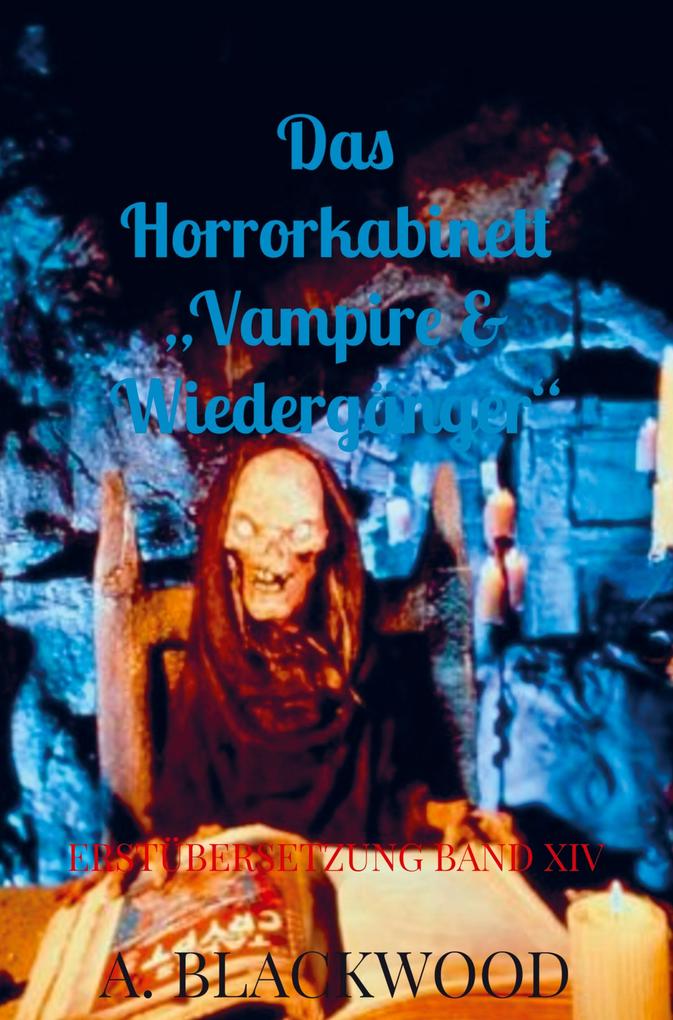 Das Horrorkabinett 'Vampire & Wiedergänger'