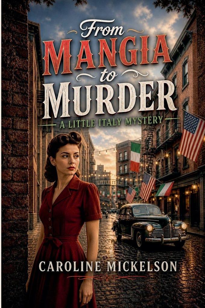 From Mangia to Murder