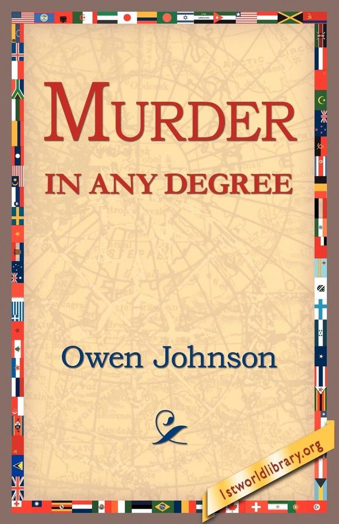 Murder in Any Degree