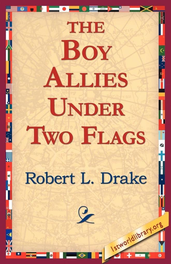 The Boy Allies Under Two Flags