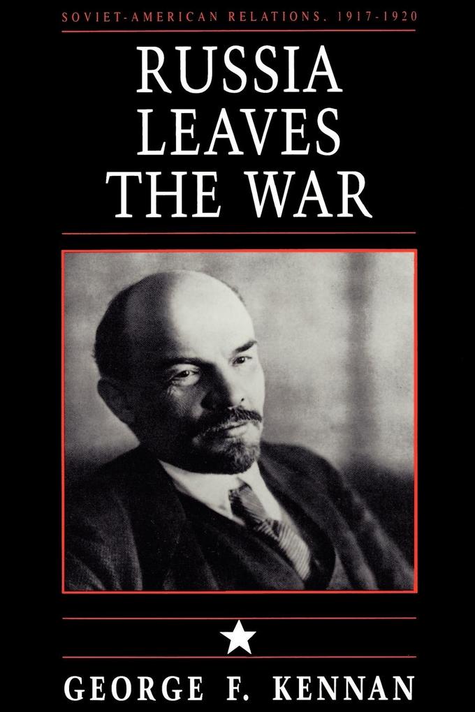 Soviet-American Relations 1917-1920 Volume I - George Frost Kennan