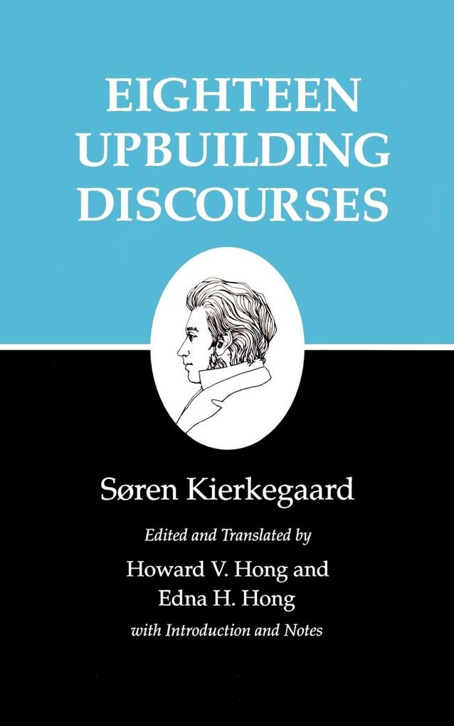 Kierkegaard's Writings V Volume 5 - Søren Kierkegaard