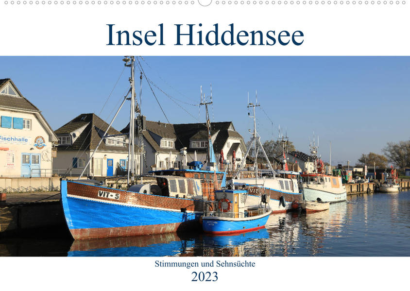 Image of Insel Hiddensee - Stimmungen und Sehnsüchte (Wandkalender 2023 DIN A2 quer)