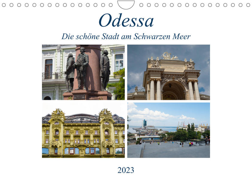Odessa- Die schöne Stadt am Schwarzen Meer (Wandkalender 2023 DIN A4 quer)
