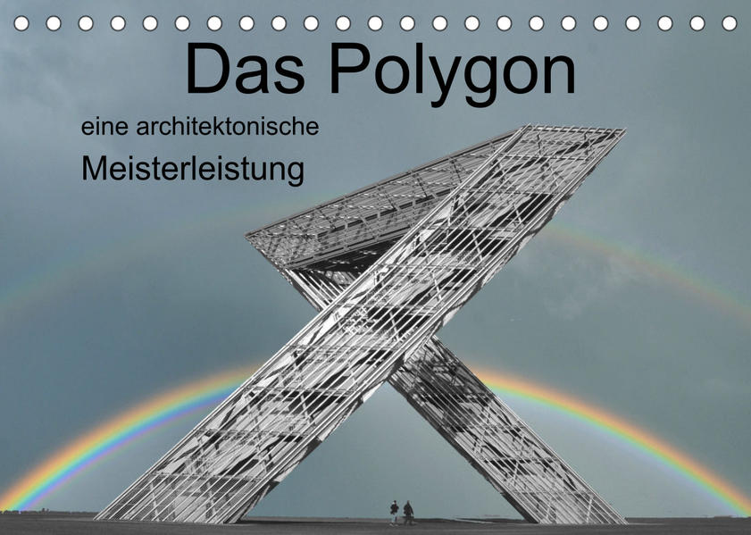 Image of Das Polygon eine architektonische Meisterleistung (Tischkalender 2023 DIN A5 quer)