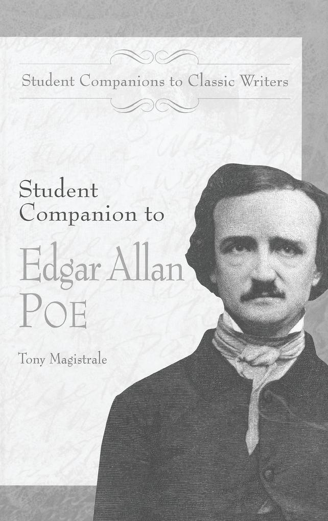 Student Companion to Edgar Allan Poe - Tony Magistrale