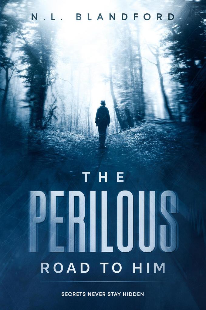 The Perilous Road To Him (The Road Series #3)