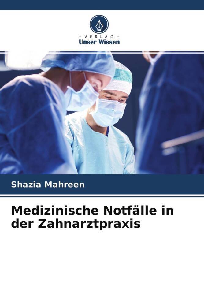 Medizinische Notfälle in der Zahnarztpraxis