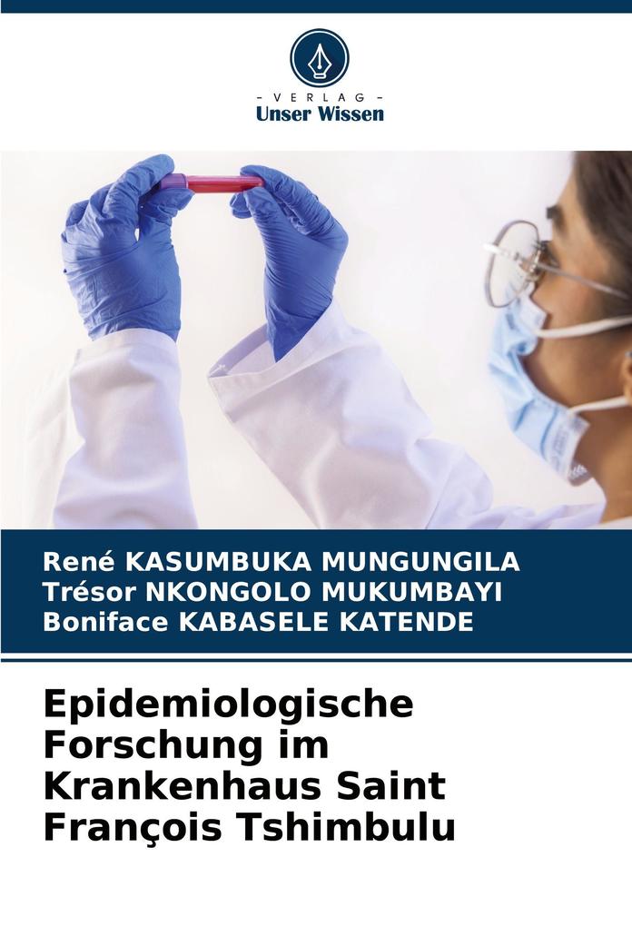 Epidemiologische Forschung im Krankenhaus Saint François Tshimbulu