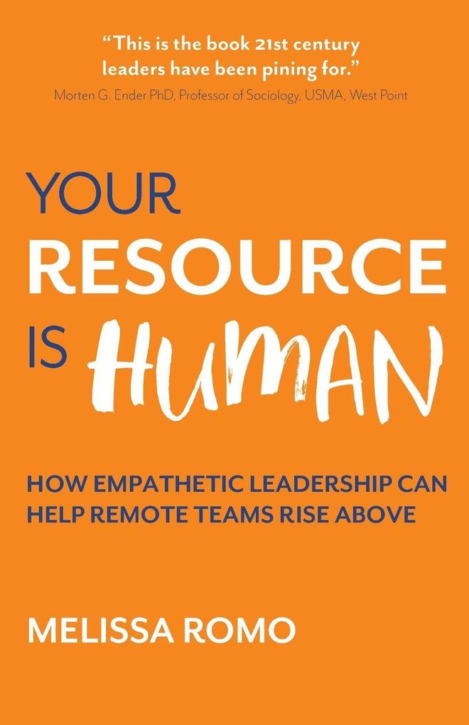 Your Resource is Human