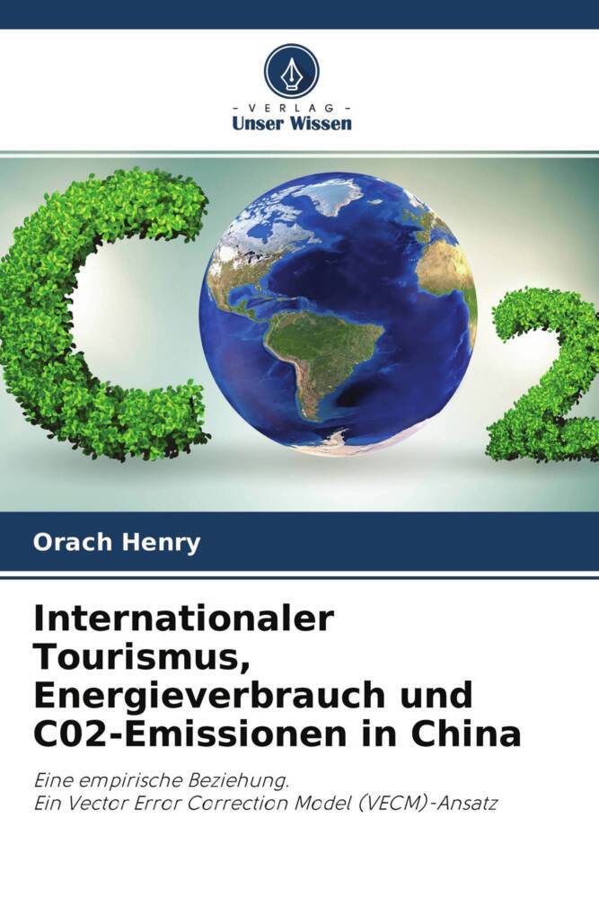 Internationaler Tourismus Energieverbrauch und C02-Emissionen in China