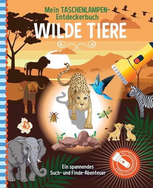 Image of Mein Taschenlampen-Entdeckerbuch - Wilde Tiere