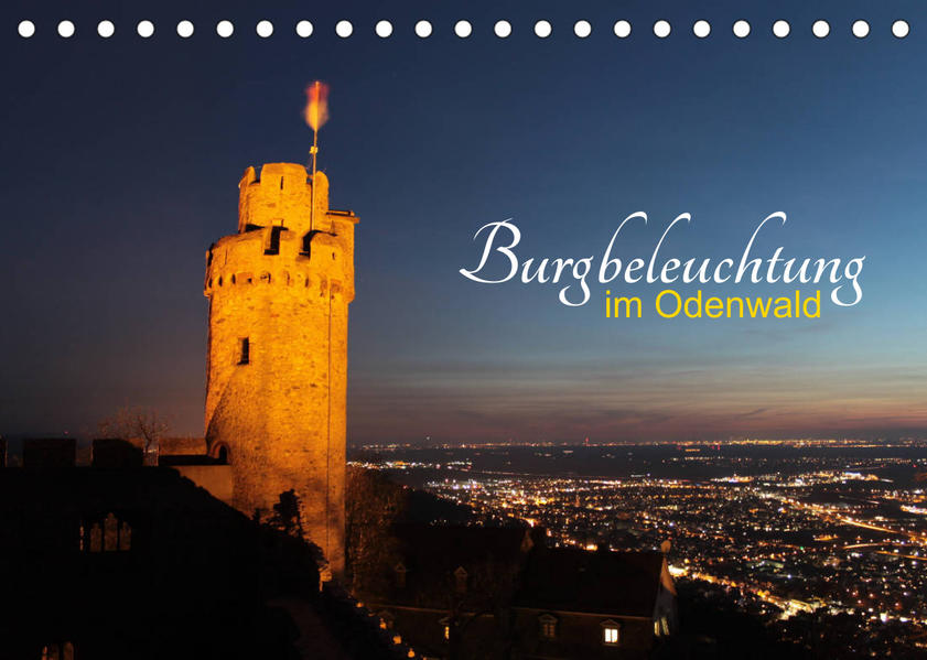 Image of Burgbeleuchtung im Odenwald (Tischkalender 2023 DIN A5 quer)