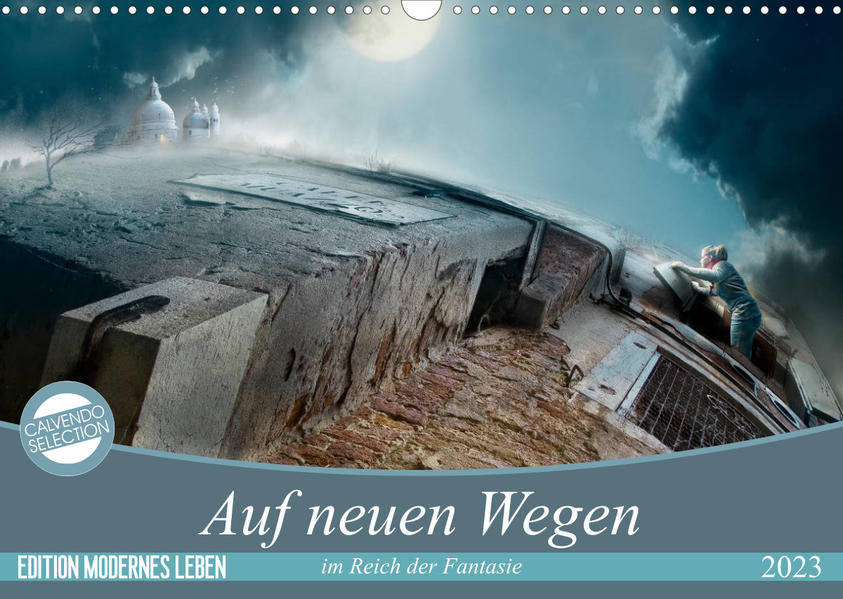 Auf neuen Wegen im Reich der Fantasie (Wandkalender 2023 DIN A3 quer) - Brigitte Kuckenberg-Wagner