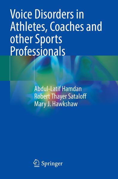 Voice Disorders in Athletes Coaches and other Sports Professionals