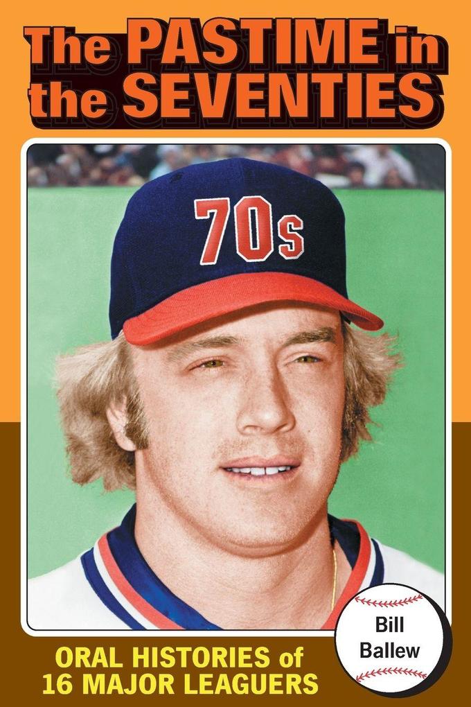 The Pastime in the Seventies