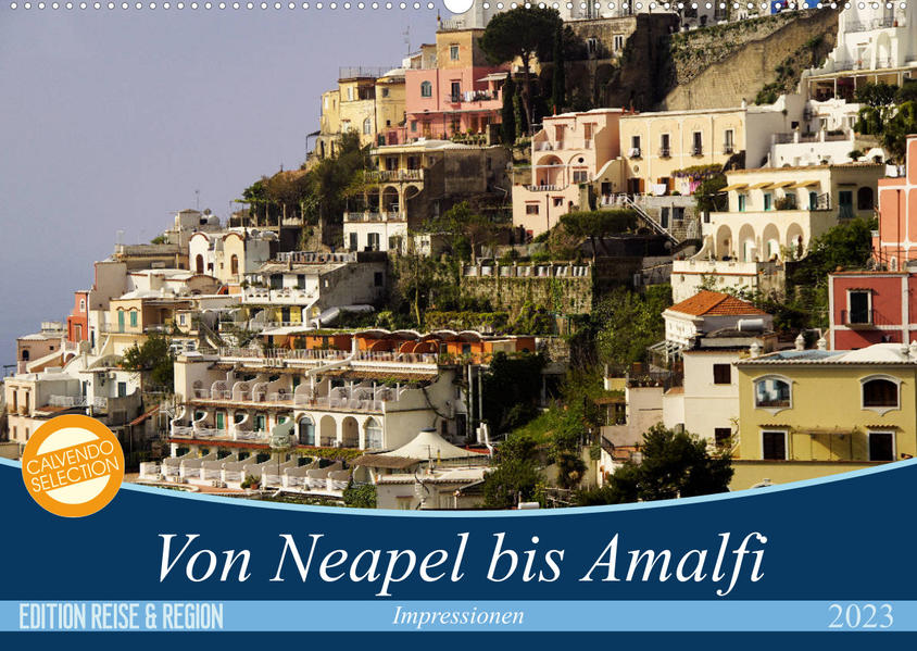 Von Neapel bis Amalfi (Wandkalender 2023 DIN A2 quer) - Georg Schmitt