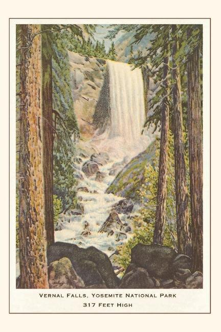 The Vintage Journal Vernal Falls Yosemite California