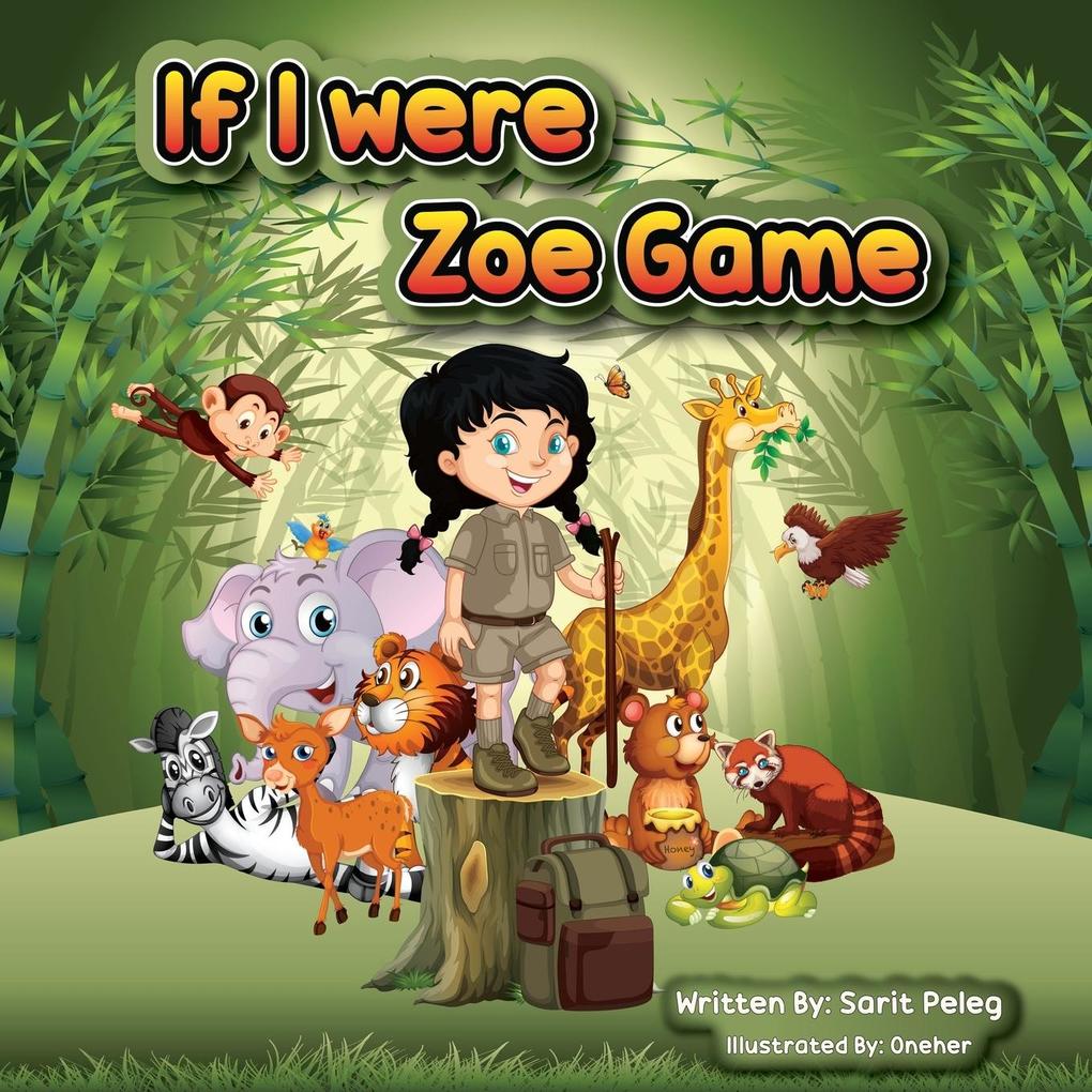 Zoe‘s Game If I Were