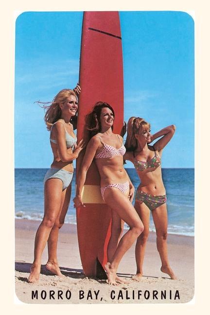 The Vintage Journal Sixties Surfer Girls Morro Bay California