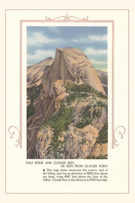 The Vintage Journal Half Dome and Clouds‘ Rest Yosemite