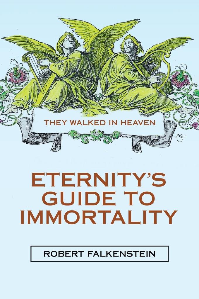 Eternity's Guide to Immortality