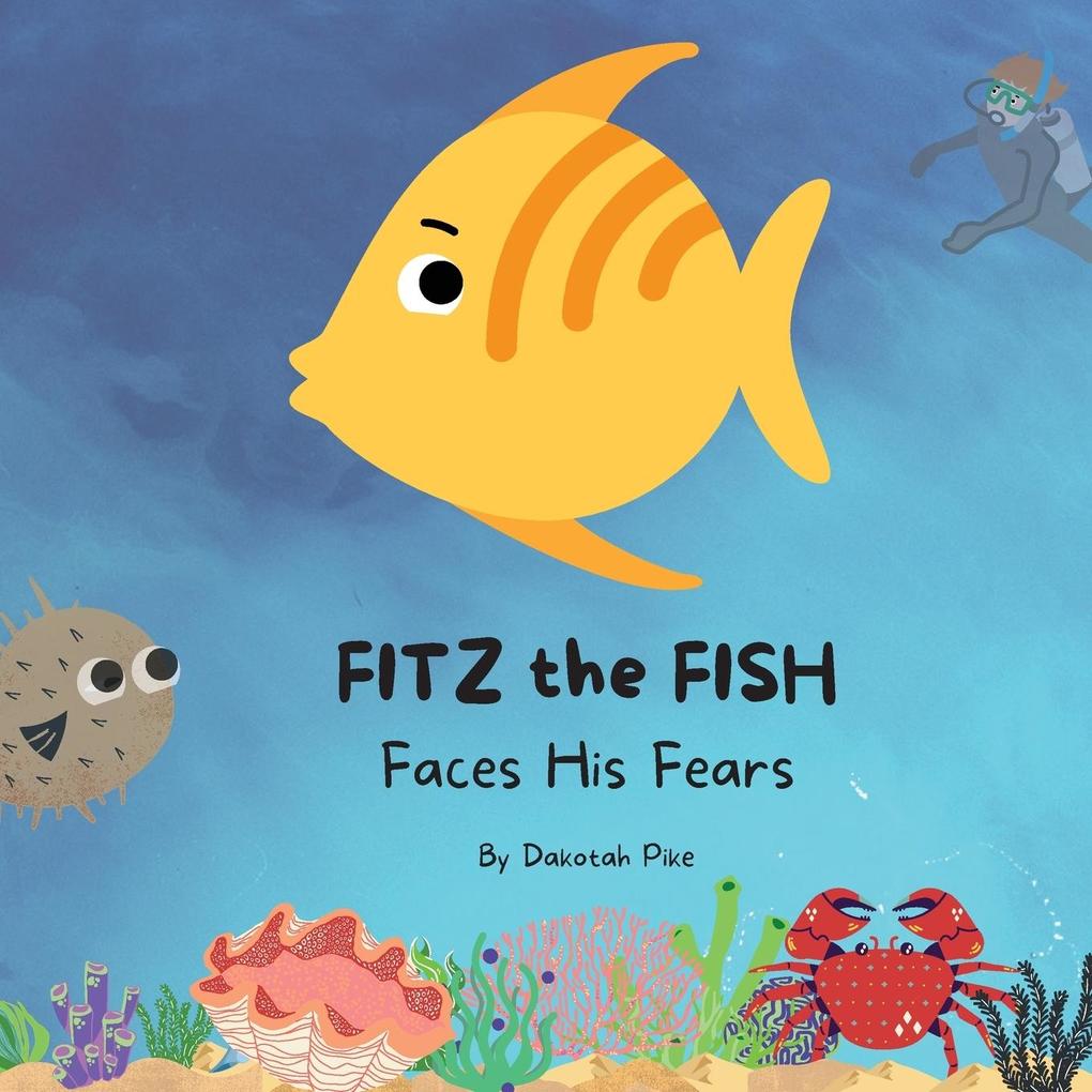 Fitz the Fish Faces His Fears
