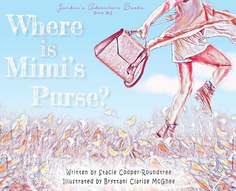 Where is Mimi‘s Purse?