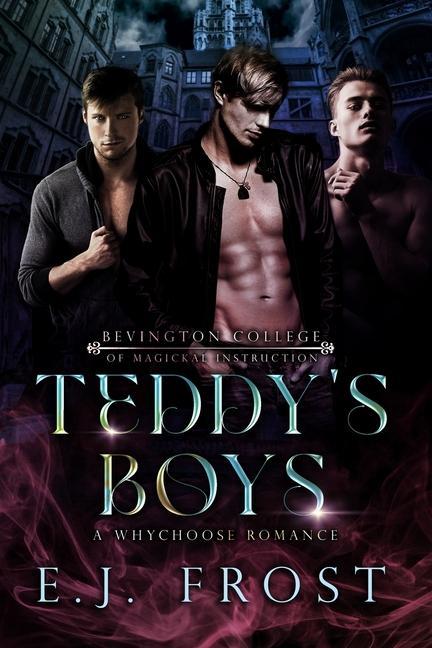 Teddy‘s Boys: A Dark Magic Academy Reverse Harem