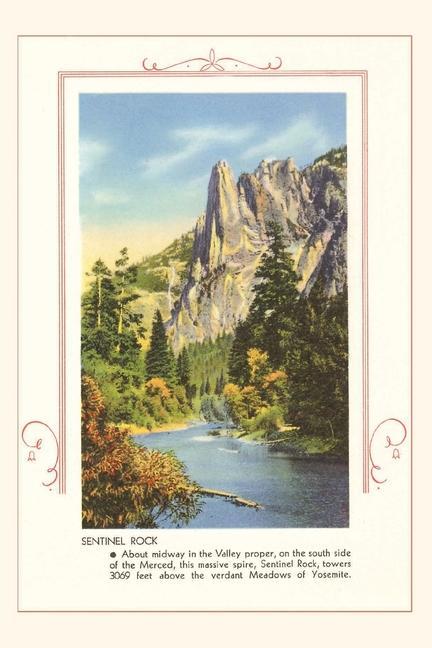 The Vintage Journal Sentinel Rock Yosemite