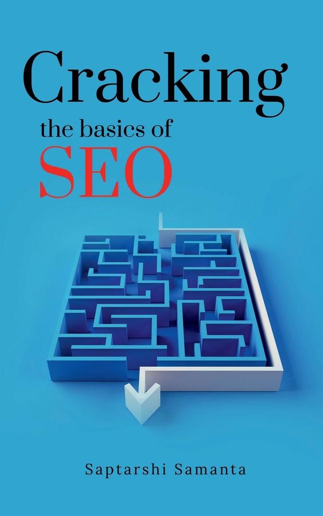 Cracking The Basics Of SEO