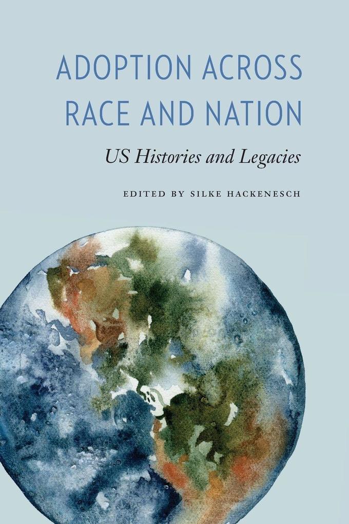 Adoption across Race and Nation