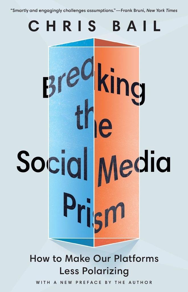 Breaking the Social Media Prism
