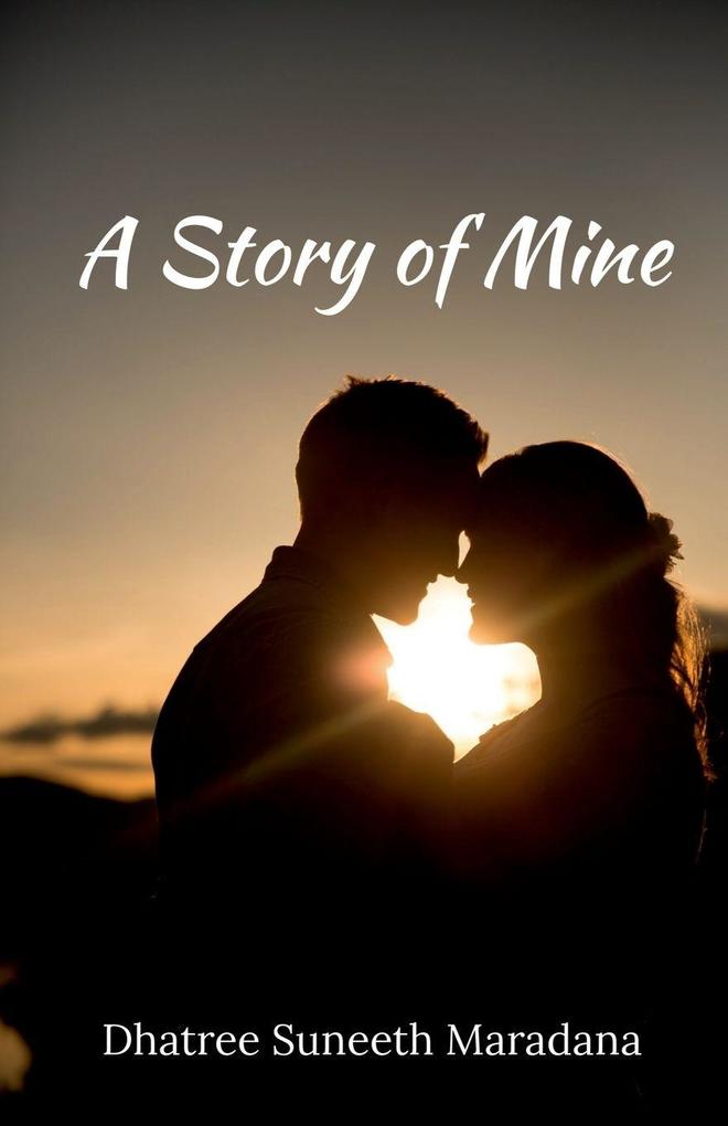 A Story of Mine