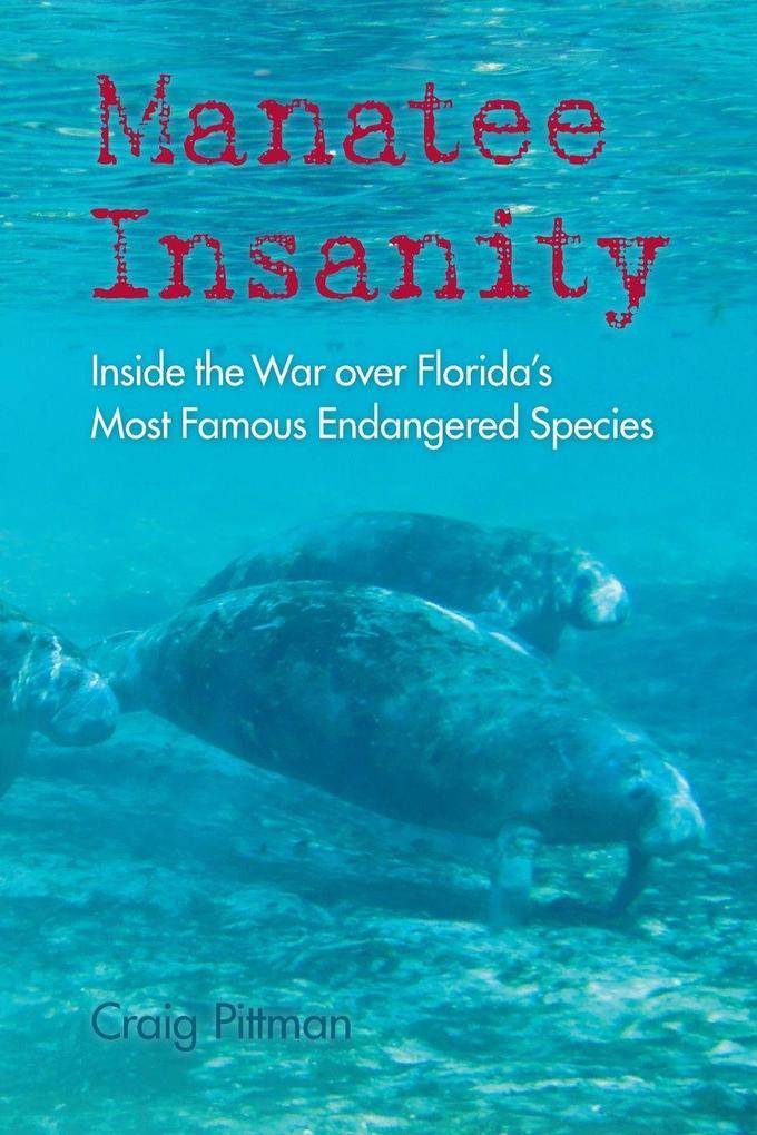 Manatee Insanity
