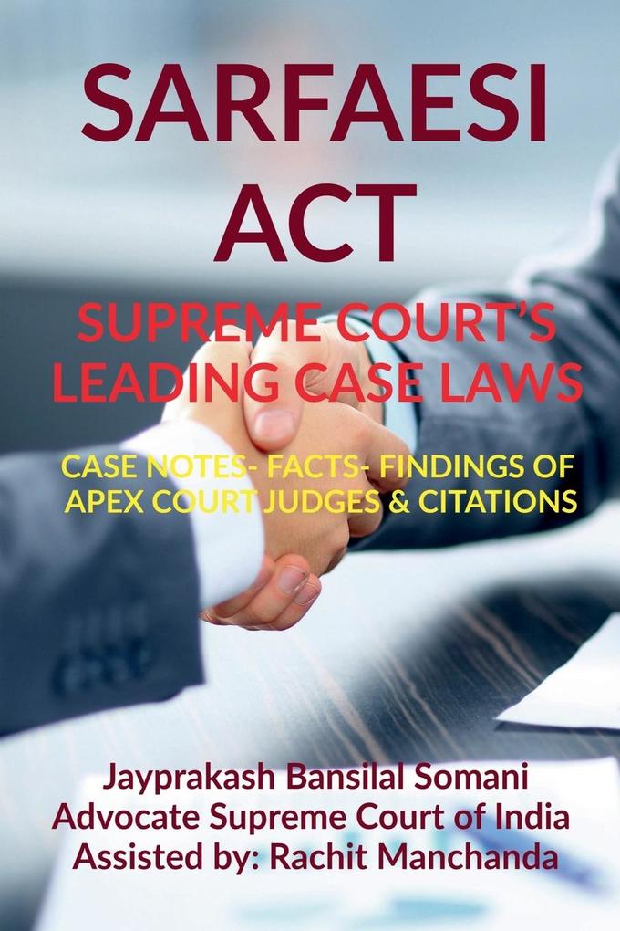 SARFAESI ACT- SUPREME COURT‘S LEADING CASE LAWS