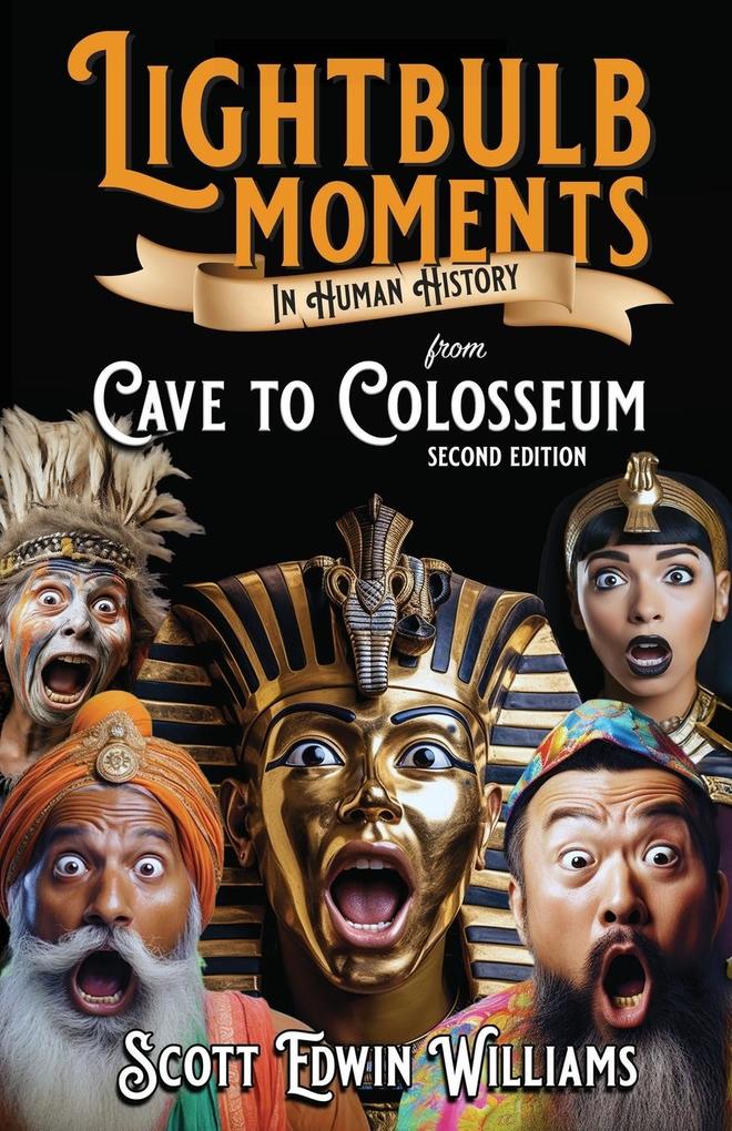 Lightbulb Moments in Human History