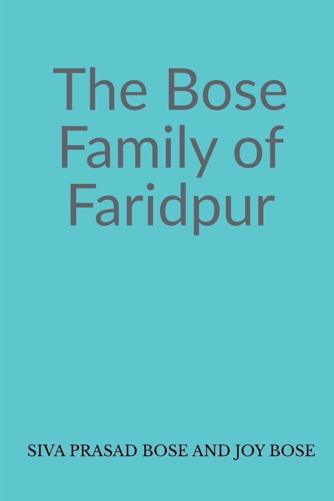 The Bose Family of Faridpur
