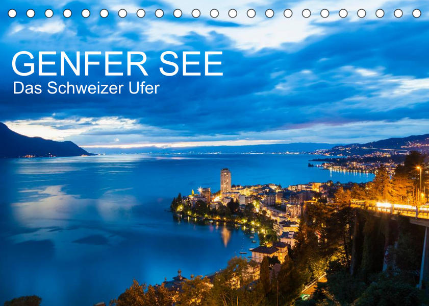 GENFER SEE Das Schweizer Ufer (Tischkalender 2023 DIN A5 quer)