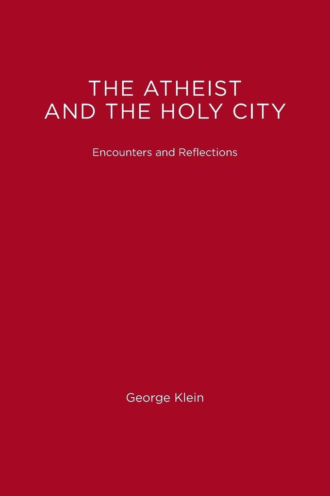 The Atheist and the Holy City