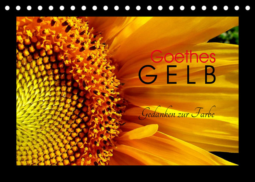 Image of Goethes Gelb Gedanken zur Farbe (Tischkalender 2023 DIN A5 quer)