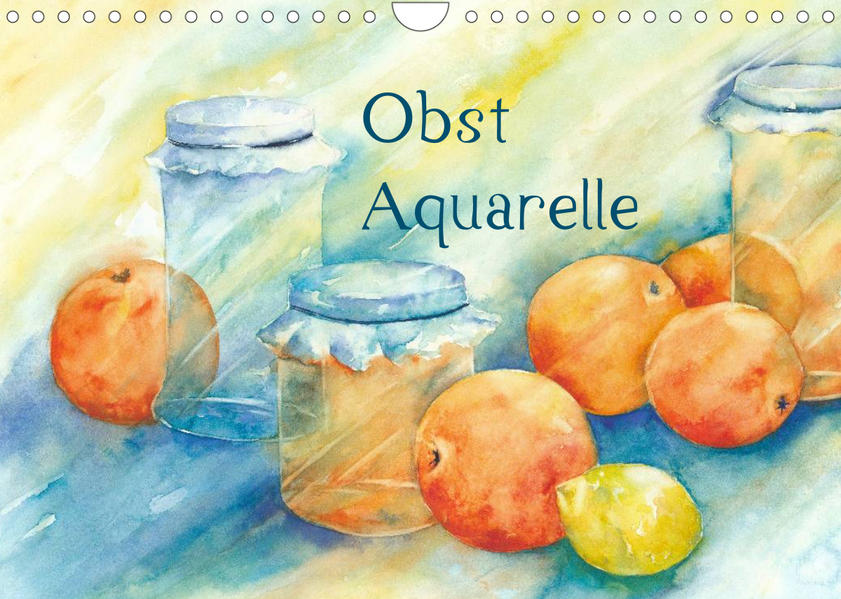Obst Aquarelle (Wandkalender 2023 DIN A4 quer)