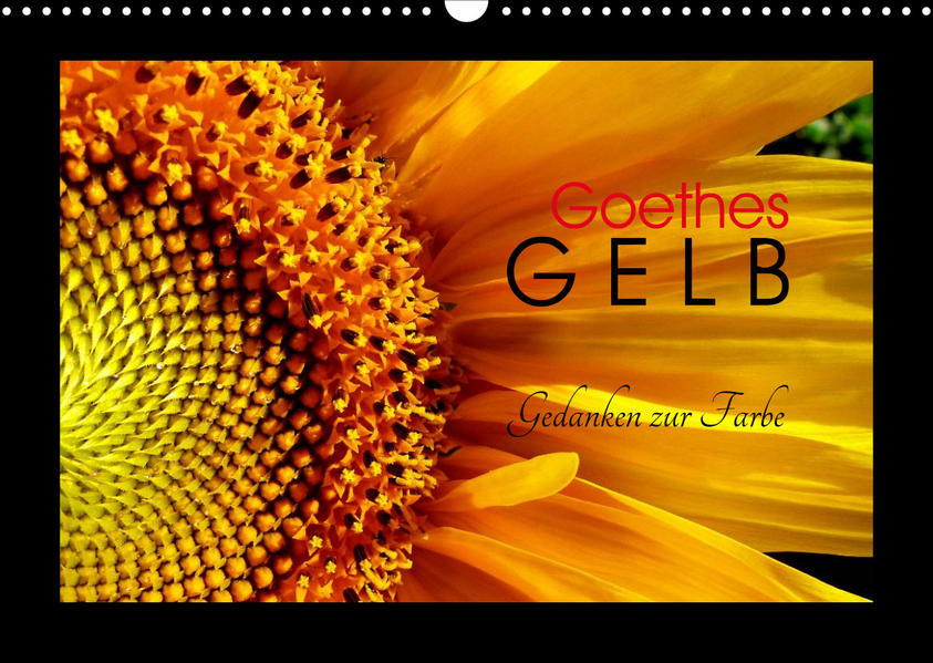 Image of Goethes Gelb Gedanken zur Farbe (Wandkalender 2023 DIN A3 quer)