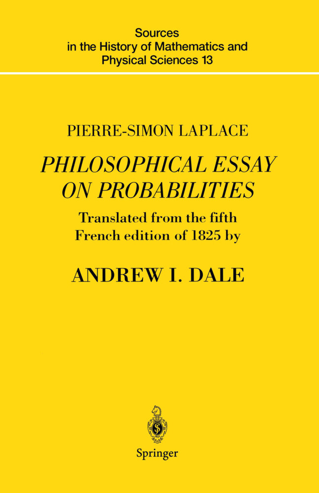 Pierre-Simon Laplace Philosophical Essay on Probabilities - Pierre-Simon Laplace