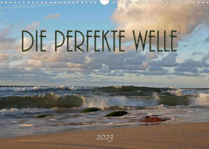 Die perfekte Welle (Wandkalender 2023 DIN A3 quer)